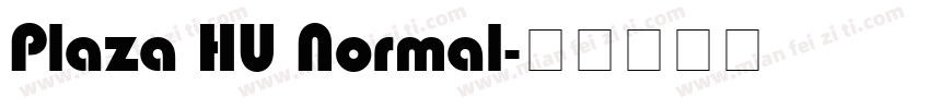 Plaza HU Normal字体转换